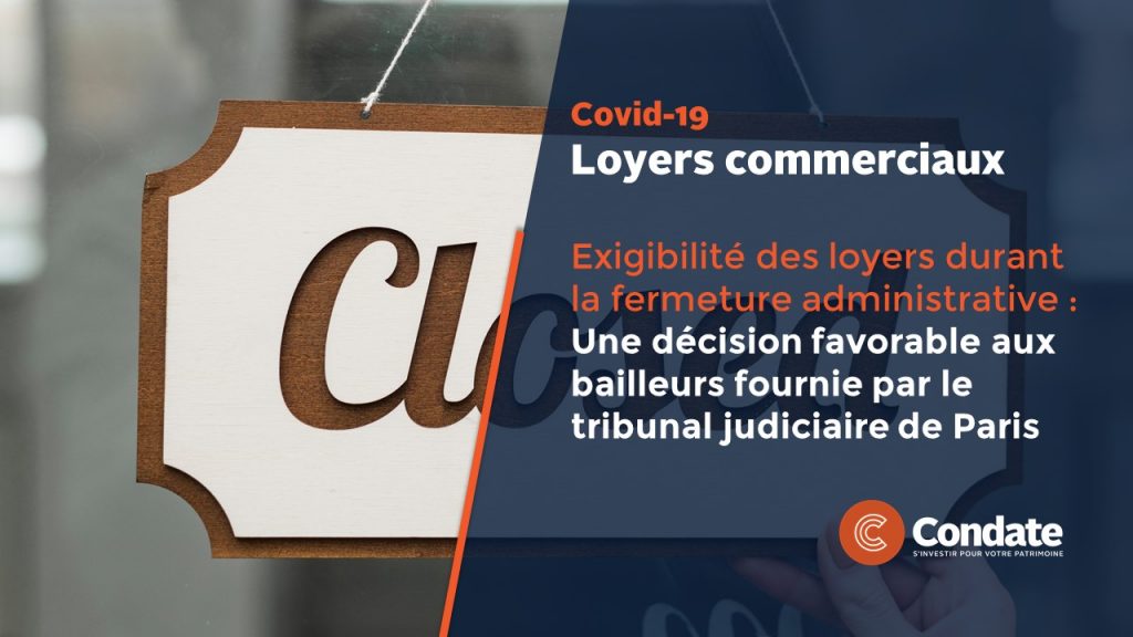 Exigibilité des loyers durant la fermeture administrative : Une première décision de justice