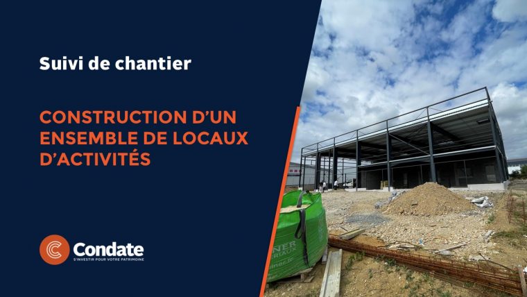 [CHANTIER EN COURS] Construction d’un ensemble de locaux d’activités